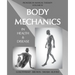 Body Mechanics in Health and Disease