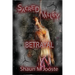 Sacred Valley: Betrayal