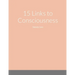 15 Links to Consciousness: Nobody Cares