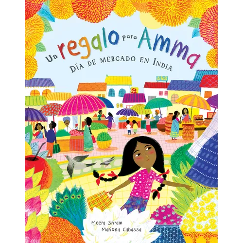 Un Regalo Para Amma: Dia de Mercado En India