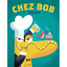 Chez Bob