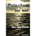 Plain-chant sur mer