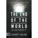 End of the World as We Know It: A Prophetic Word for Entering the New Era
