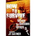 How to Survive When the Bottom Drops Out
