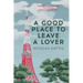 A Good Place to Leave a Lover