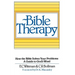 Bible Therapy: How the Bible Solves Your Problems: A Guide to God's Word