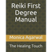 Reiki First Degree Manual: The Healing Touch
