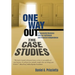 One Way Out - The Case Studies: 17 Successful Business Exits for Fulfillment and Financial Independence