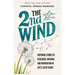 The 2nd Wind: Inspiring Stories of Resilience, Renewal and Reinvention in Life's Later Years