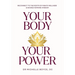Your Body, Your Power: Reconnect to the Roots of Innate Wellness and Sacred Feminine Wisdom