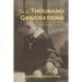 For A Thousand Generations: The untold story of an orphan train rider