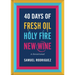 40 Days of Fresh Oil, Holy Fire, New Wine: A Devotional
