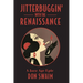 Jitterbuggin' with the Renaissance: A Jazz Age Epic