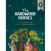 The Hardwood Heroes