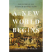 A New World Begins: The History of the French Revolution