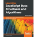 Learning JavaScript Data Structures and Algorithms - Second Edition: Hone your skills by learning classic data structures and algorithms in JavaScript
