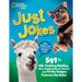 Just Jokes: 5911/2 Rib-Tickling Riddles, Knee-Slapping Knock-Knocks, and Tricky Tongue Twisters for Kids!