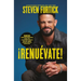 ¡Renuévate! (Do the New You): Seis Mentalidades Que Te Convertirán En El Ser Que Fuiste Creado