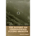 The Report on Unidentified Flying Objects