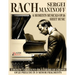 Sergei Rachmaninoff: 6 Moments Musicals Op.16 3 Bonus: Variations on a Theme of Chopin Op.22 Prelude