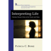 Interpreting Life