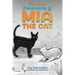 The Minor Adventures of Mia the Cat