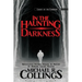 In the Haunting Darkness