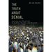 The Truth About Denial: Bias and Self-Deception in Science, Politics, and Religion