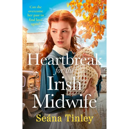 Heartbreak for the Irish Midwife