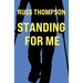 Standing for Me