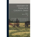 History Of Hancock County, Ohio: Containing A History Of The County, Its Townships, Towns ... Portraits Of Early Settlers And Prominent Men, Biographi
