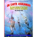 On Earth Assignment: The Cosmic Awakening of Light Workers, Walk-Ins & All Star: Updated - Only Authorized Edition