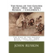 The King of the Golden River (1841) by: John Ruskin . / Children's /