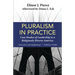 Pluralism in Practice: Case Studies of Leadership in a Religiously Diverse America