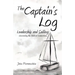 The Captain's Log: Leadership and Sailing: Discovering the Biblical Connections