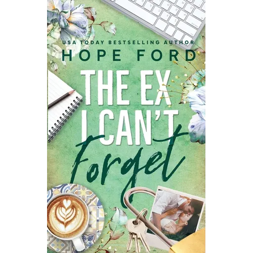 The Ex I Can't Forget