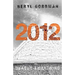 2012: Deadly Awakening: End of the World?