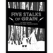 Five Stalks of Grain