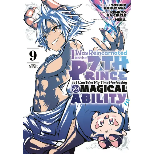 I Was Reincarnated as the 7th Prince So I Can Take My Time Perfecting My Magical Ability 9 - Paperback