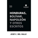 Honduras, Bolívar, Napoleón y otros escritos