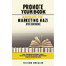 Promote your Book: Navigate the Marketing Maze with Confidence