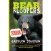 Bear Bloopers: True Stories from the Great Smoky Mountains National Park