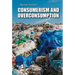 Consumerism and Overconsumption