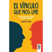 El vínculo que nos une