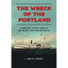 The Wreck of the Portland: A Doomed Ship, a Violent Storm, and New England's Worst Maritime Disaster