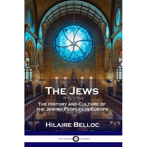 The Jews: The History and Culture of the Jewish Peoples in Europe