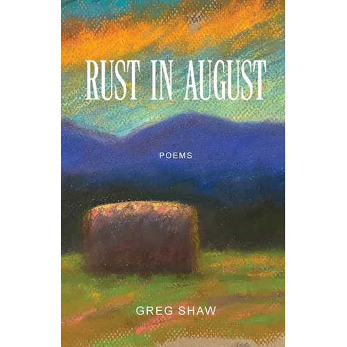 Rust in August