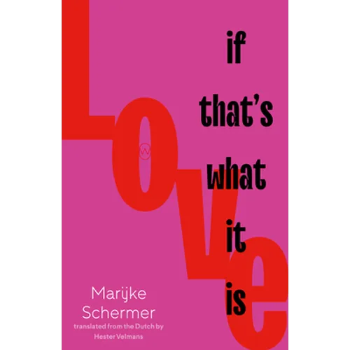 Love, If That's What It Is