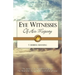 EYE WITNESSES Of His Majesty