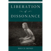 Liberation of Dissonance